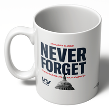 Load image into Gallery viewer, Never Forget (11oz. Coffee Mug)