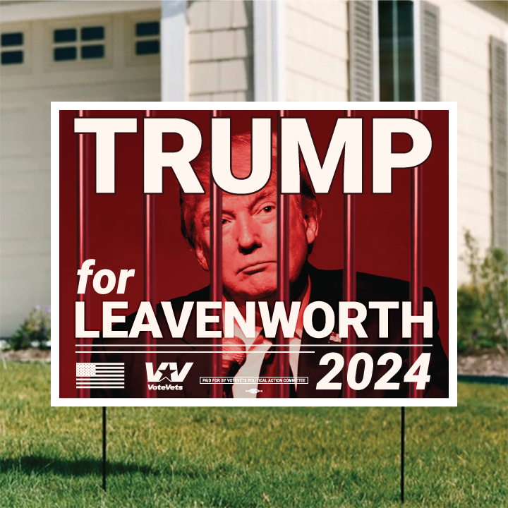 Trump For Leavenworth Sign