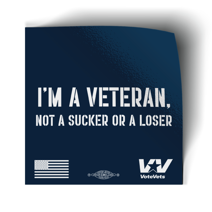 I'm A Veteran, Not A Sucker Or A Loser (5 pack)