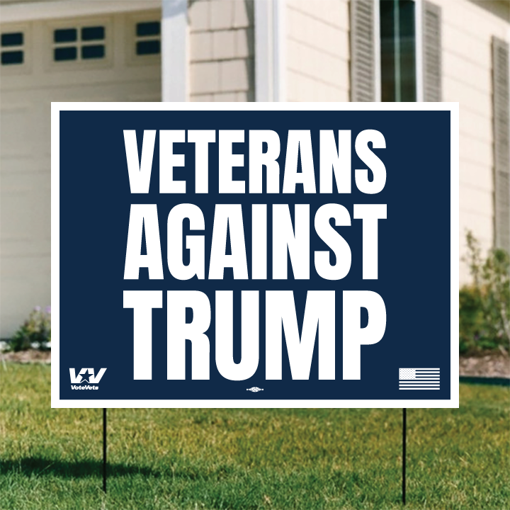 Veterans Against Trump Yard Sign