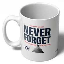 Load image into Gallery viewer, Never Forget (11oz. Coffee Mug)