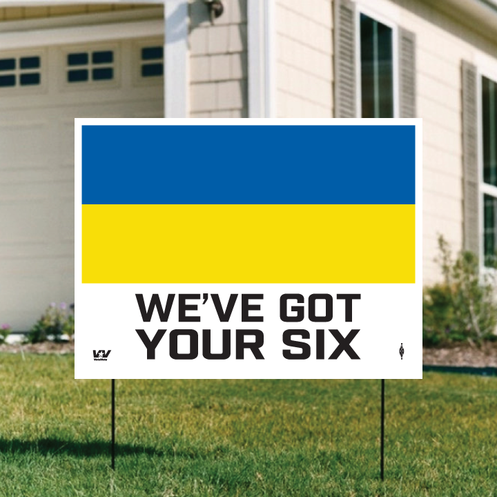 We've Got Your Six Yard Sign
